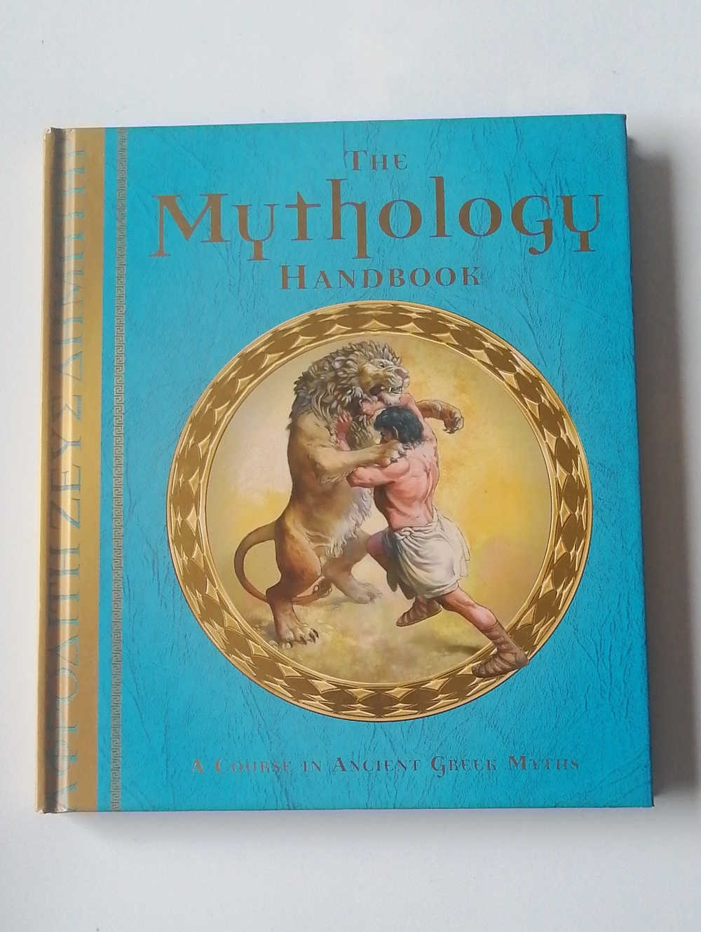 Children's The Mythology Handbook A Course of Ancient Greek Myths